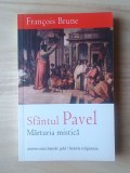 Francois Brune - Sf&acirc;ntul Pavel. Mărturia mistică