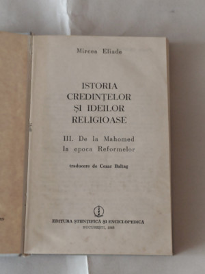 MIRCEA ELIADE - ISTORIA CREDINTELOR SI IDEILOR RELIGIOASE Vol.III foto