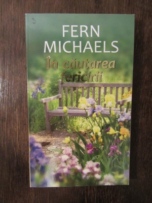 FERN MICHAELS - IN CAUTAREA FERICIRI foto