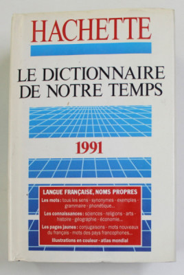 HACHETTE , LE DICTIONNAIRE DE NOTRE TEMPS , 1991 foto