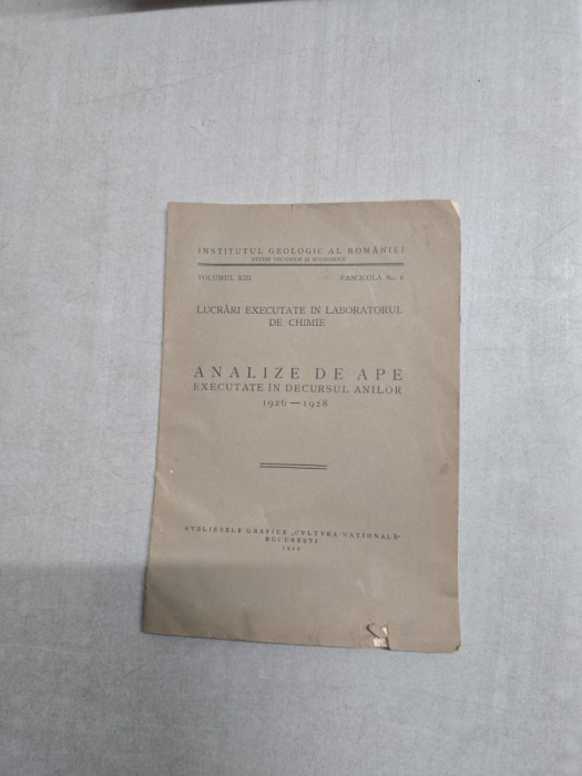 Analize de ape executate &icirc;n decursul anilor 1926-1928 - Institutul Geologic al Rom&acirc;niei