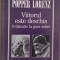 Viitorul este deschid. O discutie la gura sobei ? Karl R. Popper, Konrad Lorenz