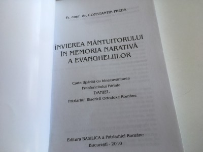 PR. CONSTANTIN PREDA, INVIEREA MANTUITORULUI IN MEMORIA NARATIVA A EVANGHELIILOR. EDITURA IBM AL BOR 2010 foto