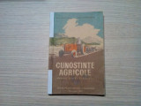 CUNOSTINTE AGRICOLE - Clasa a V --a - Petre Stanculescu - 1961, 183 p.
