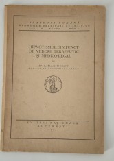 Carte veche 1923 G Marinescu Hipnotismul din punct de vedere terapeutic si medico legal