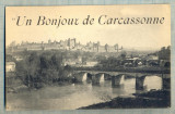 AD 500 C. P. VECHE - UN BONJOUR DE CARCASSONE -FRANTA