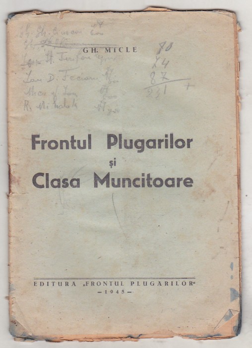 bnk ant Gh Micle - Frontul Plugarilor si Clasa Muncitoare