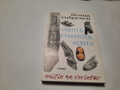 Saruta pamantul acesta-- Ileana Vulpescu RF8/3 foto