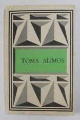 TOMA ALIMOS - TEXTE POETICE ALESE , antologie de IORDAN DATCU , 1986 foto