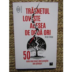 Trasnetul loveste adesea de doua ori - Brian Clegg