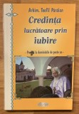 Credinta lucratoare prin iubire de Teofil Paraian