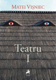 Cumpara ieftin Teatru I - Paperback brosat - Matei Vişniec - Tracus Arte