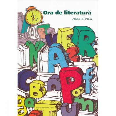 Ora de literatura - Clasa a 7-a - Monica Halaszi foto