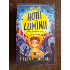 Hotii Luminii - Helena Duggan