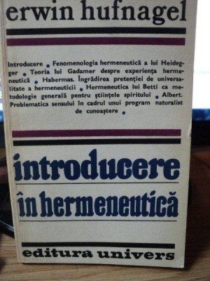 INTRODUCERE IN HERMENEUTICA de ERWIN HUFNAGEL,BUC.1981 foto