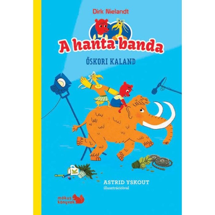 A hanta banda - Őskori kaland - Dirk Nielandt