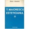Petru Ursache - T. Maiorescu Esteticianul - Studiu hermeneutic -