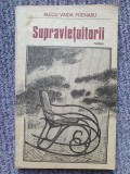 ALECU VAIDA POENARU - SUPRAVIETUITORII, 1985, 271 pag, stare fb