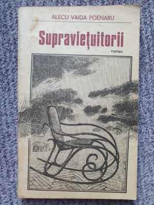 ALECU VAIDA POENARU - SUPRAVIETUITORII, 1985, 271 pag, stare fb foto