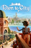 Town To City Early Access