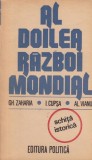 Gh. Zaharia, I. Cupsa, Al. Vianu - Al Doilea Razboi Mondial. Schita istorica