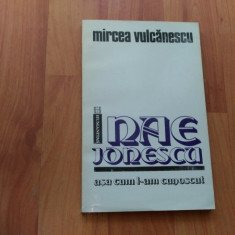 NAE IONESCU ASA CUM L-AM CUNOSCUT - MIRCEA VULCANESCU