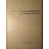 ECUATII DIFERENTIALE SI ECUATII INTEGRALE-ADOLF HAIMOVICI-297570