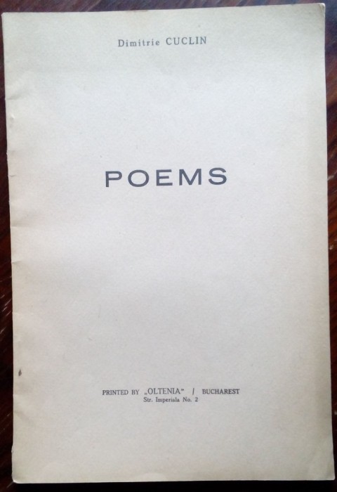 DIMITRIE CUCLIN - POEMS (OLTENIA/BUCHAREST, 1932) [prezentare de REGINA MARIA]