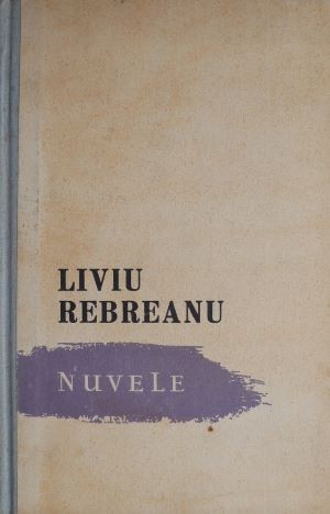 Nuvele &ndash; Liviu Rebreanu