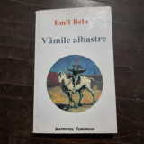 Emil Belu - Vamile Albastre