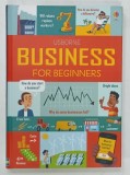 USBORNE BUSINESS FOR BEGINNERS by LARA BRYAN and ROSE HALL , 2018