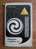 Norbert Wiener - Dumnezeu si Golem, S.A. (1969, editie cartonata)