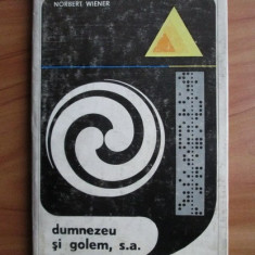 Norbert Wiener - Dumnezeu si Golem, S.A. (1969, editie cartonata)