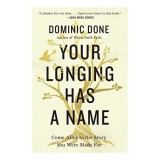 Your Longing Has a Name