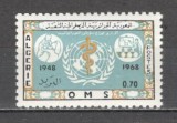 Algeria.1968 20 ani OMS MA.374, Nestampilat