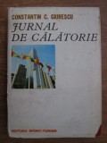 C-tin C. Giurescu - Jurnal de călătorie