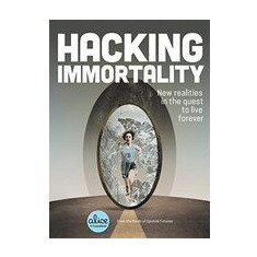Hacking Immortality