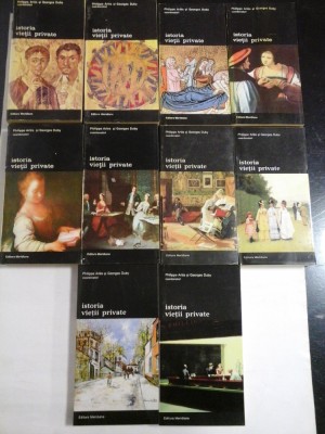 ISTORIA VIETII PRIVATE - PHILIPPE ARIES, GEORGES DUBY - 10 volume foto