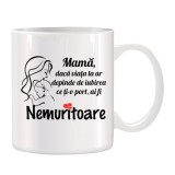 Cana alba personalizata Mama Nemuritoare, INOVATIX&reg;. 330ml