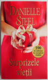 Surprizele vietii - Danielle Steel - Roman de dragoste