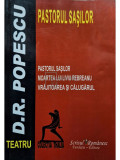 D. R. Popescu - Pastorul sasilor (editia 2010)