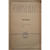 Pierre Corneille - Teatru (Editia: 1956)