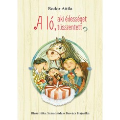 A lo, aki edesseget tusszentett - Bodor Attila foto