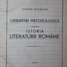 ORIENTARI METODOLOGICE PENTRU ISTORIA LITERATURII ROMANE, 1942