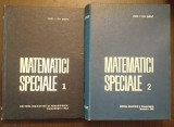 MATEMATICI SPECIALE - 2 VOLUME - PROF. I. GH. SABAC
