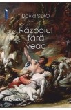 Razboiul fara veac - David Seko