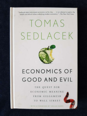 Economics of Good and Evil &amp;ndash; Tomas Sedlacek (lb. engleza) foto