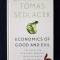 Economics of Good and Evil &ndash; Tomas Sedlacek (lb. engleza)