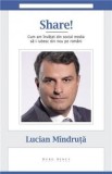 AUTOGRAF Share Cum am &icirc;nvățat din social media să-i iubesc ... LUCIAN MINDRUTA