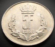Moneda 5 FRANCI - LUXEMBURG, anul 1981 * cod 2485 = UNC